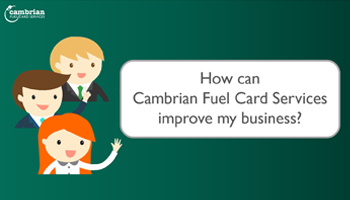 How Can Cambrian Fuel Card Services Improve My Business? – Video