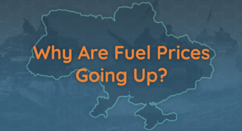 Why Are Fuel Prices Going Up? 2022 – Infographic